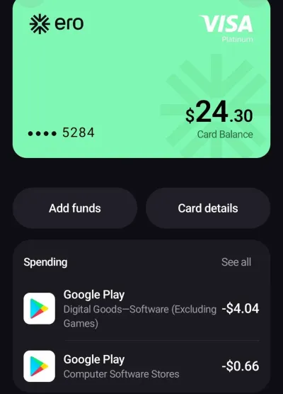 The green ero Visa Platinum prepaid card holding $24.30, with Google Play purchases listed below it