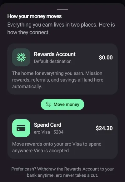 EarnOS How your money moves screen showing the Rewards Account and the ero Visa Spend Card holding $24.30